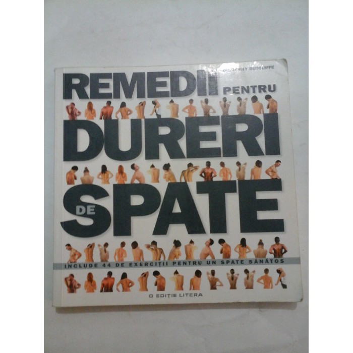 REMEDII PENTRU DURERI DE SPATE - JENNY SUTCLIFFE REMEDII PENTRU DURERI DE SPATE - JENNY SUTCLIFFE